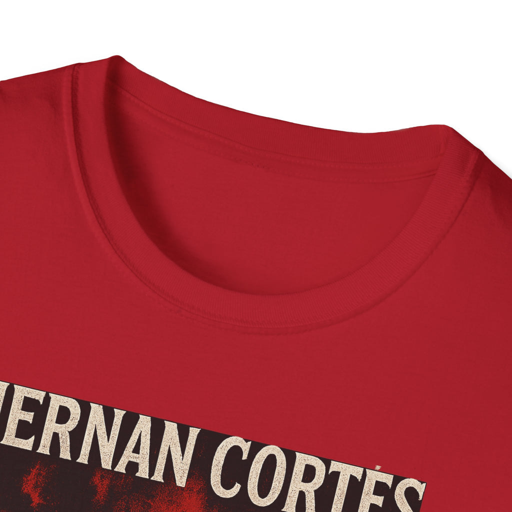 Hernan Cortes 'Burn Boats' Graphic Tee, Unisex Softstyle T-Shirt