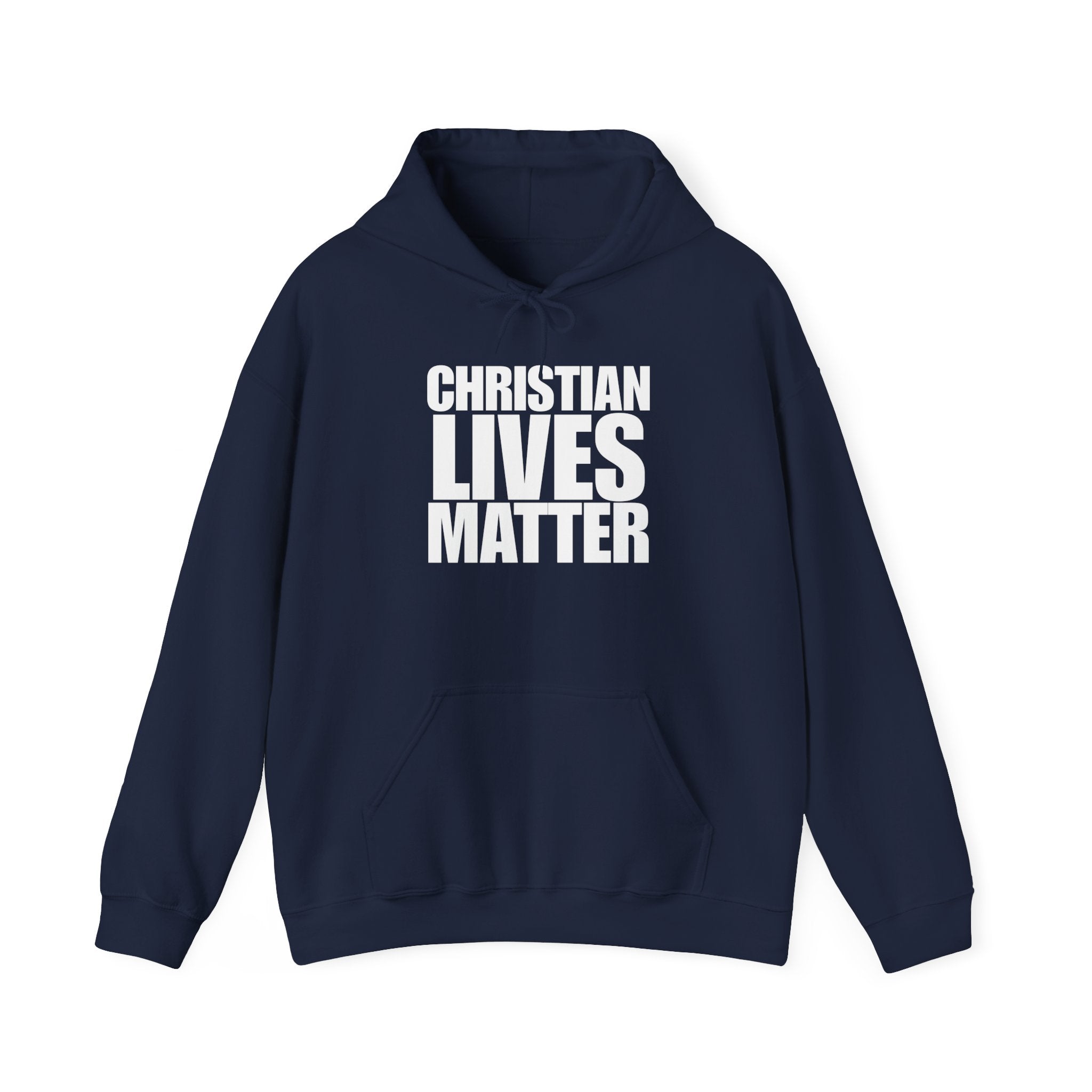 Christian Lives Matter Pull Over Hoodie Sweatshirt