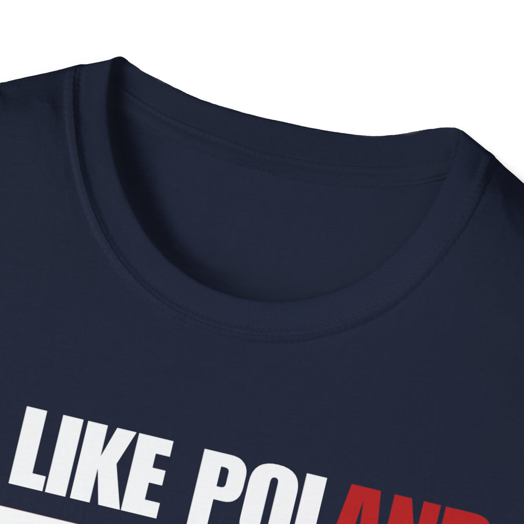 Be Like Poland Winged Hussar Front, Polish Eagle Cross Back Heavy Cotton Softstyle T-Shirt Softstyle Tee