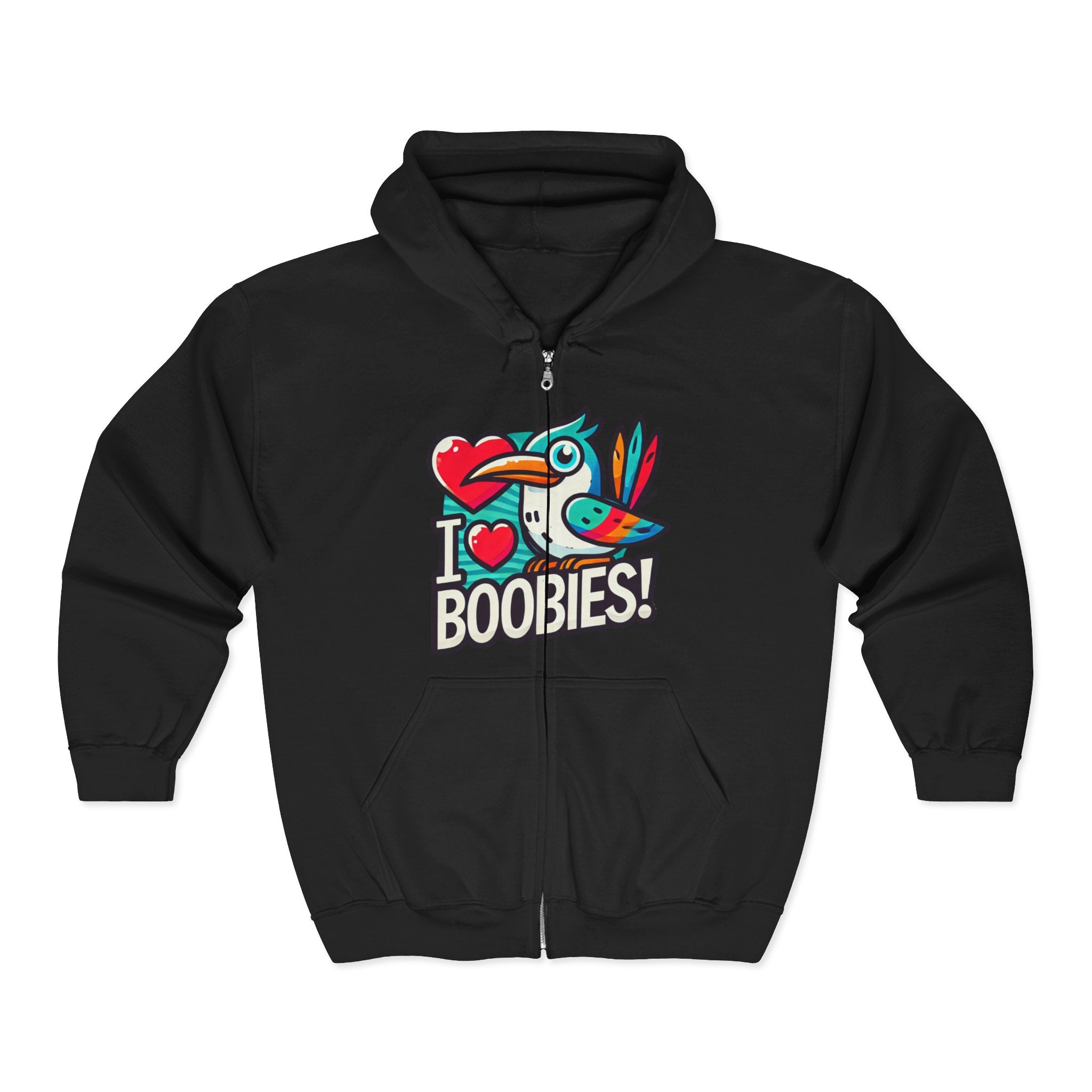 Funny 'I Love Boobies!' Boobie Bird Unisex Zip Up Hoodie Sweatshirt