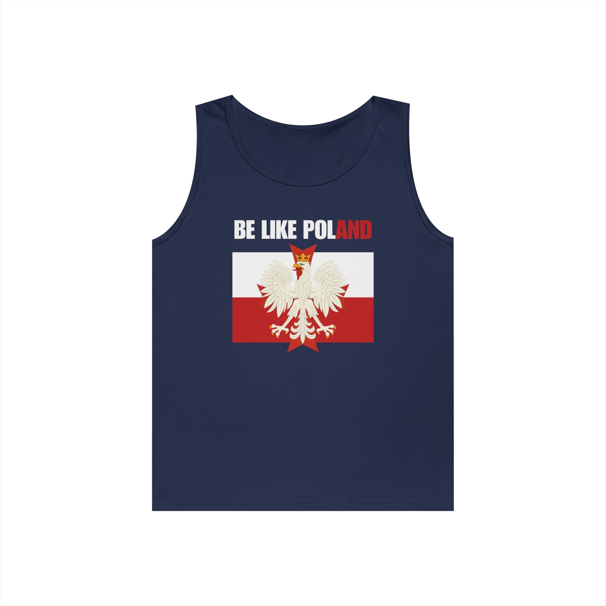 Be Like Poland Polish Eagle and Cross Heavy Cotton Tank Top
