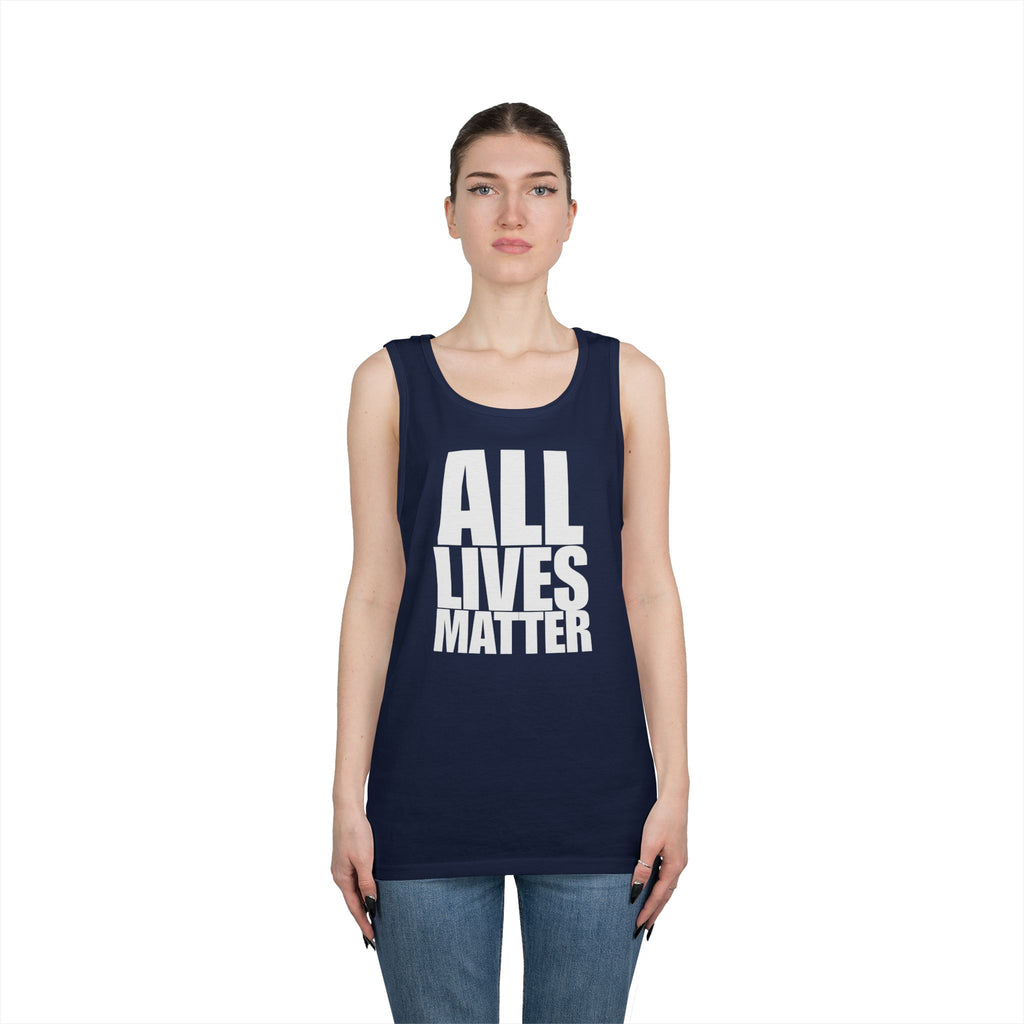 All Lives Matter White Text Heavy Cotton Tank Top