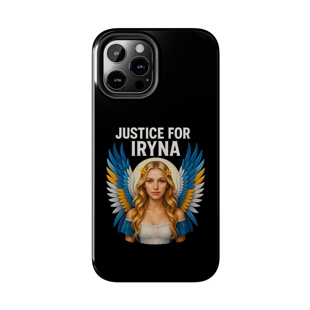 Justice for Iryna Tough Phone Cases