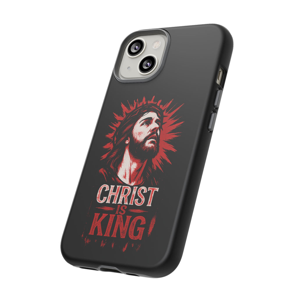 Christ is King Phone Case, Tough Phone Cover for Christian Faith