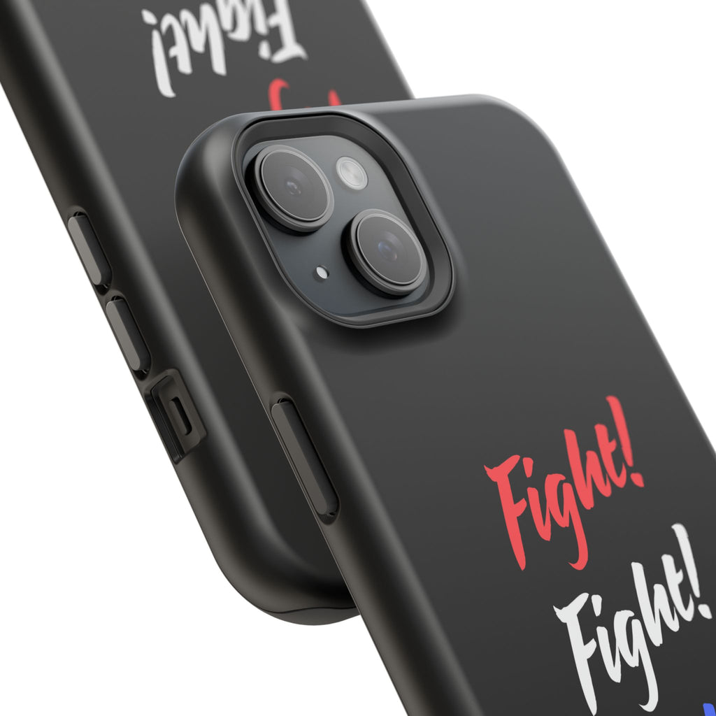 Magnetic Phone Cases, Motivational Phone Cover, Fight! Fight! Fight! Case, Personalized Phone Accessory, Unique Gift for Fighters