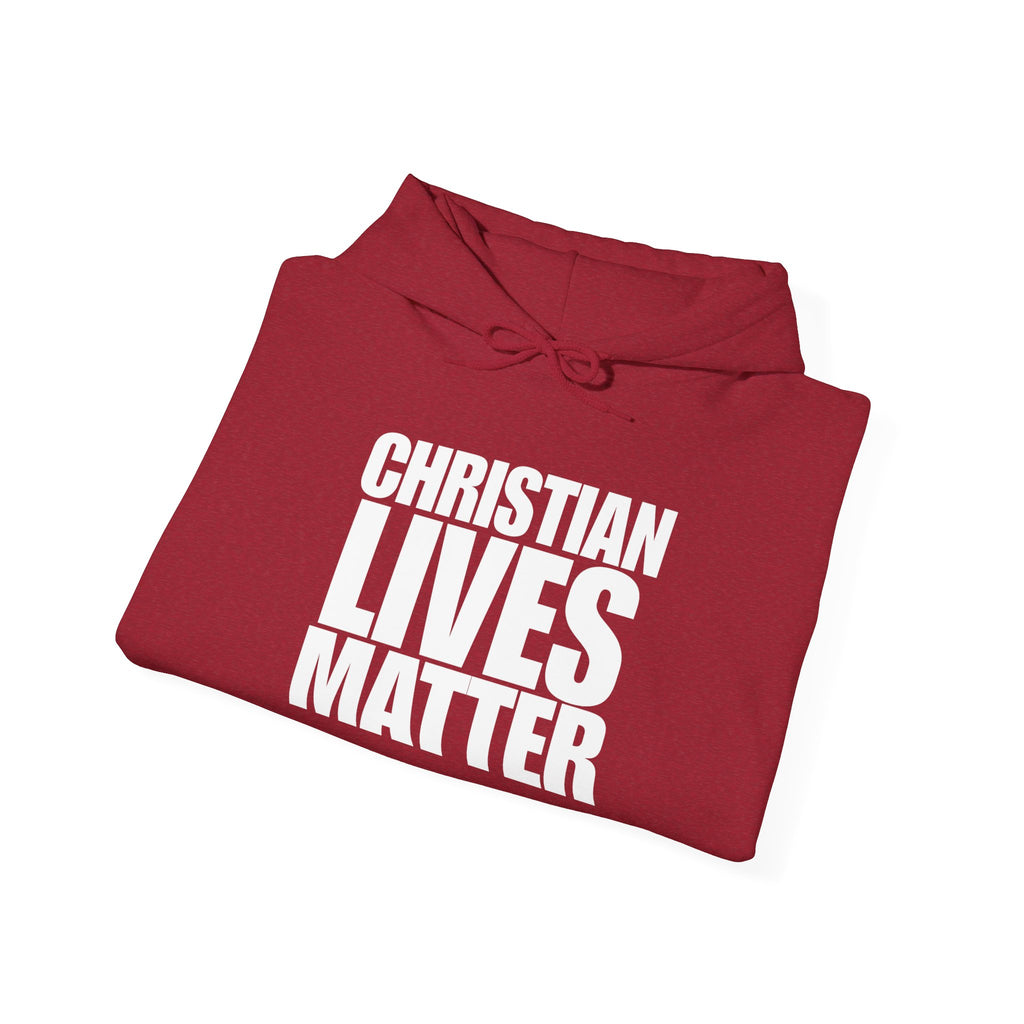 Christian Lives Matter Pull Over Hoodie Sweatshirt
