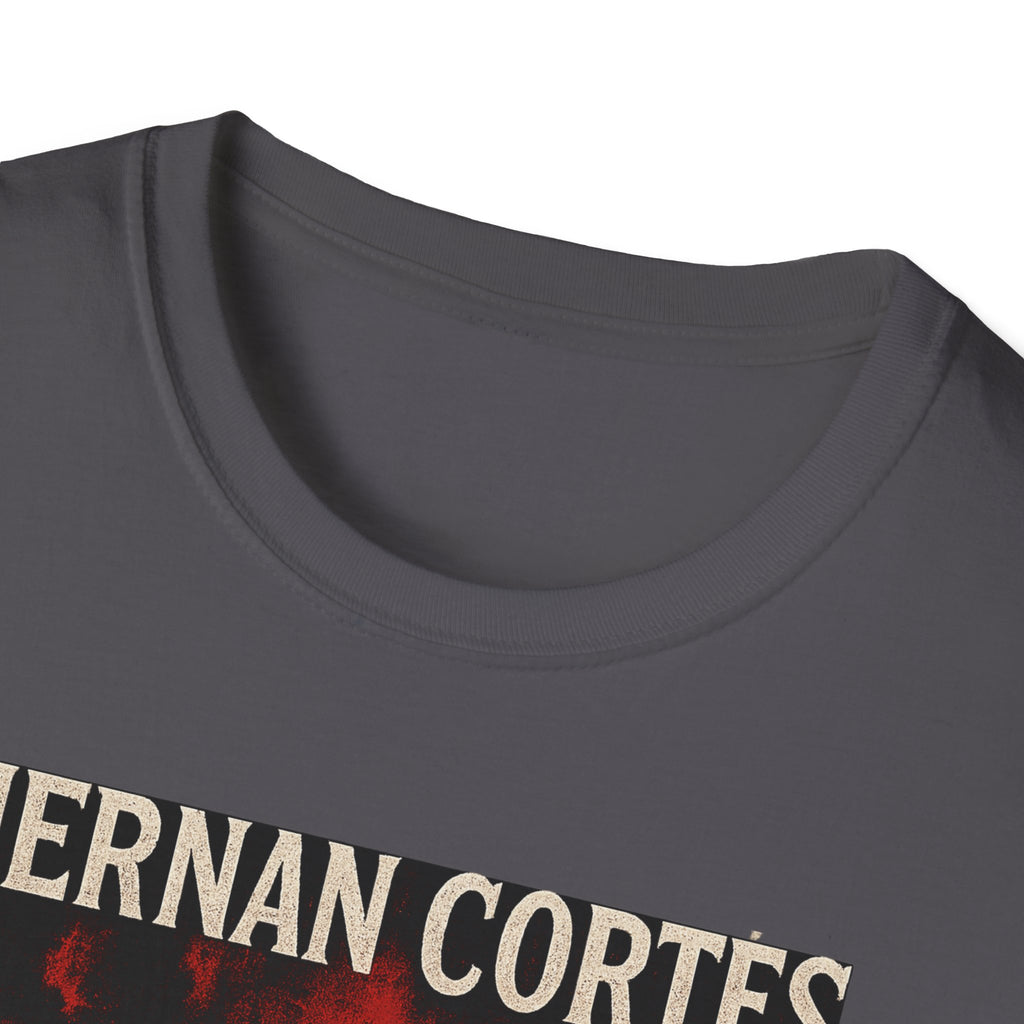 Hernan Cortes 'Burn Boats' Graphic Tee, Unisex Softstyle T-Shirt
