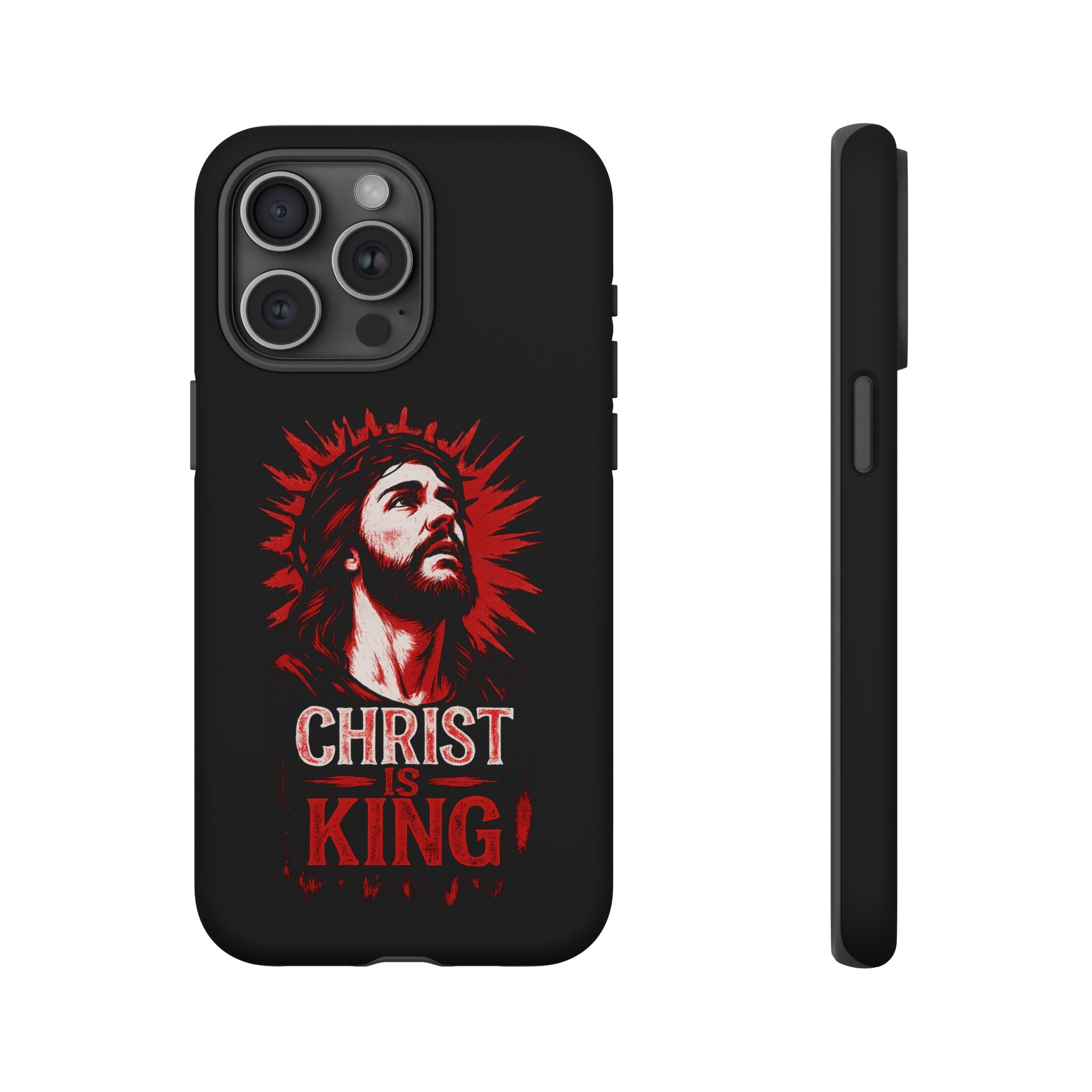 Christ is King Phone Case, Tough Phone Cover for Christian Faith
