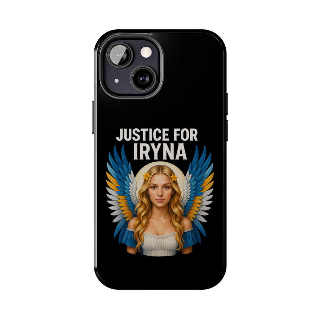 Justice for Iryna Tough Phone Cases