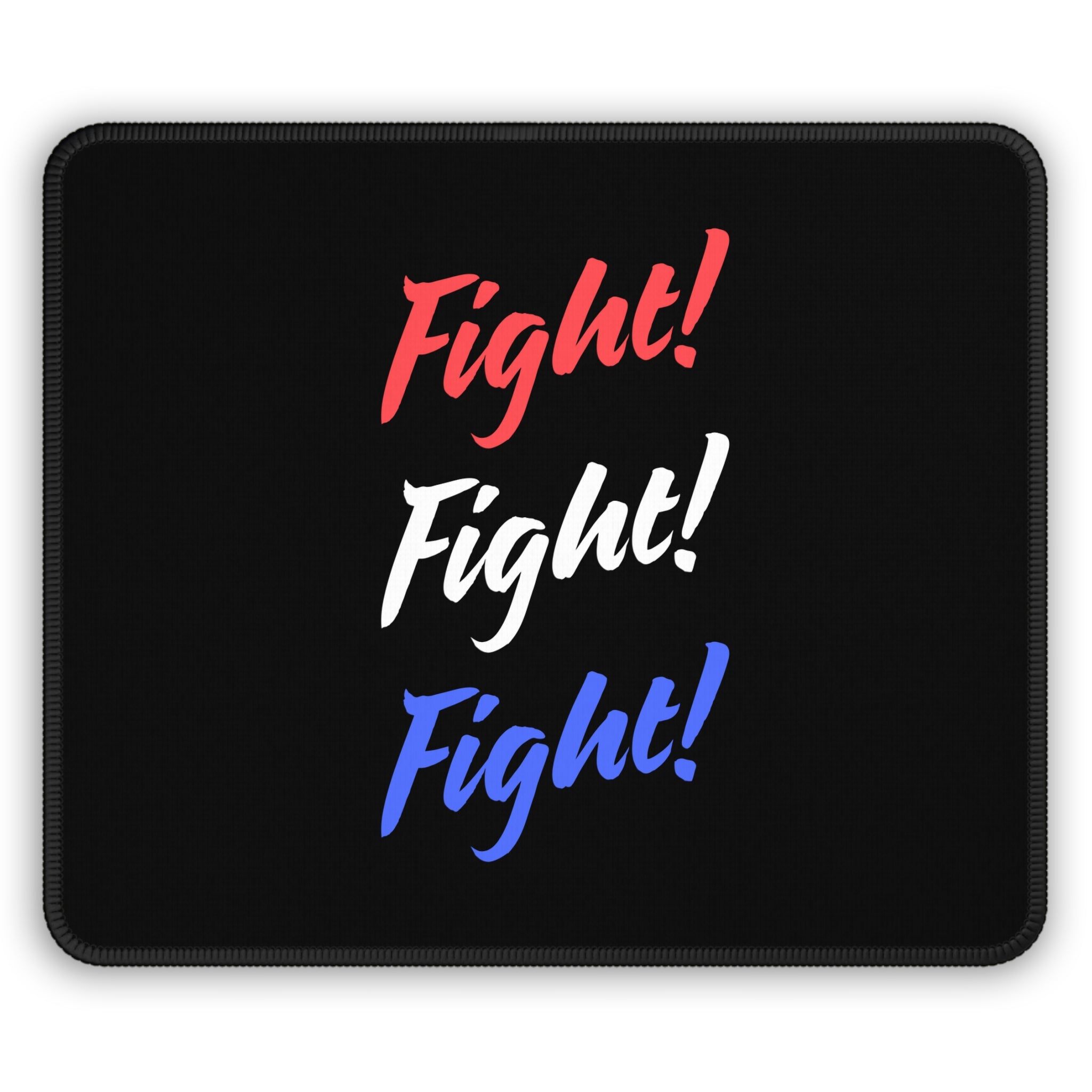'Fight! Fight! Fight!' Gaming Mouse Pad
