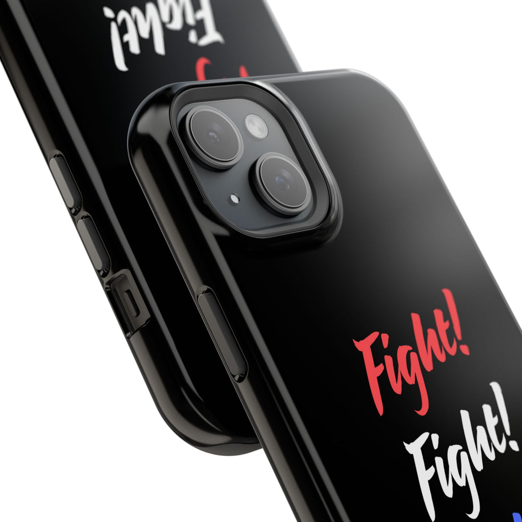 Magnetic Phone Cases, Motivational Phone Cover, Fight! Fight! Fight! Case, Personalized Phone Accessory, Unique Gift for Fighters