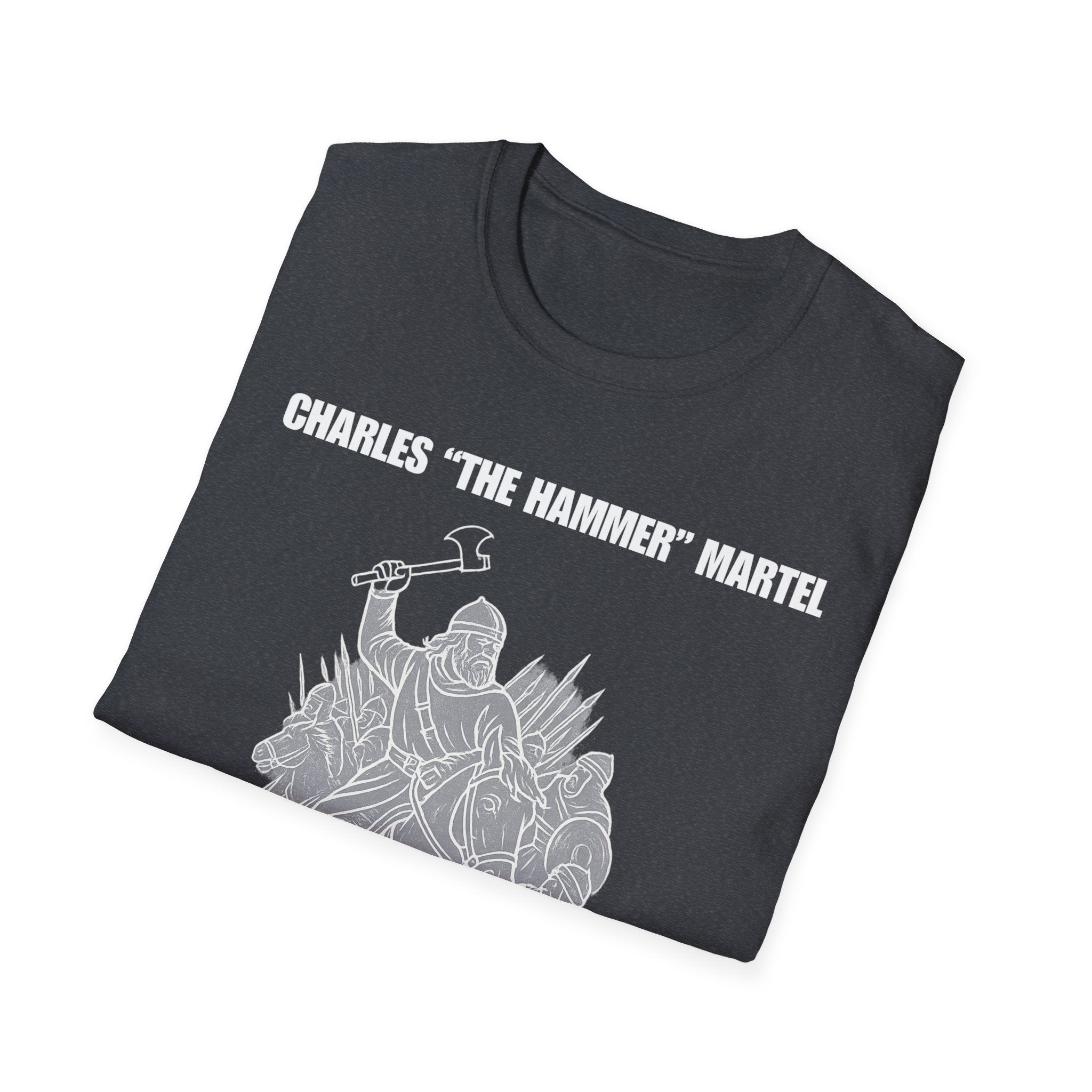 Charles "The Hammer" Martel Softstyle Cotton T-Shirt