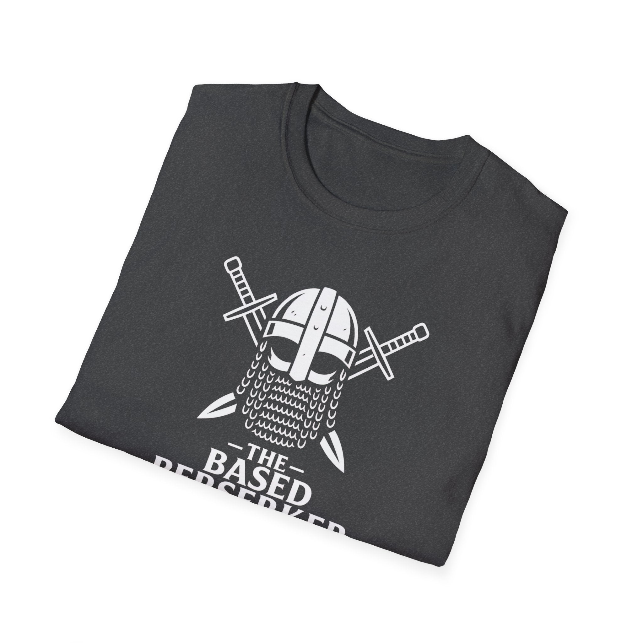 The Based Berserker Unisex T-Shirt