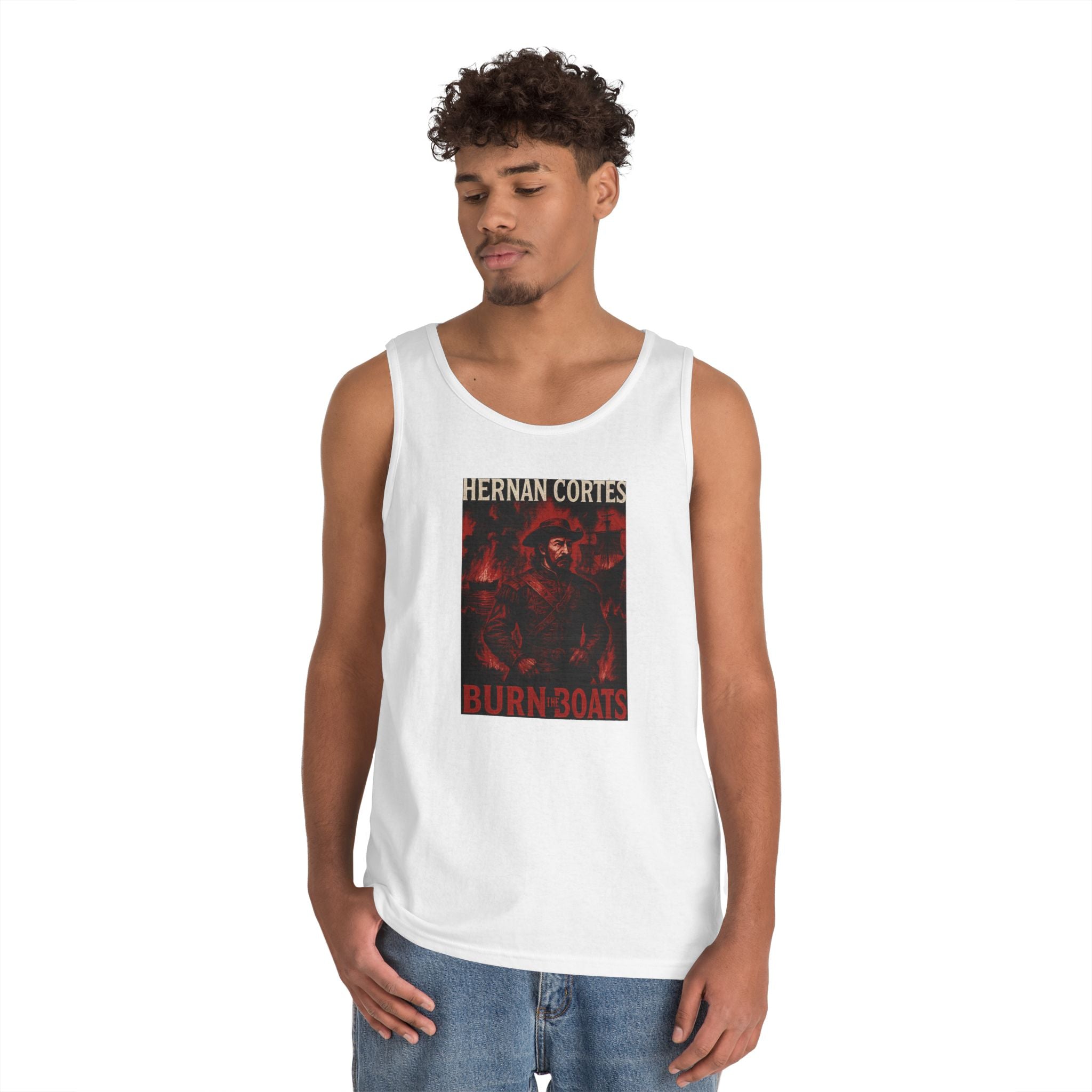 Hernan Cortes Burn The Boats Heavy Cotton Tank Top