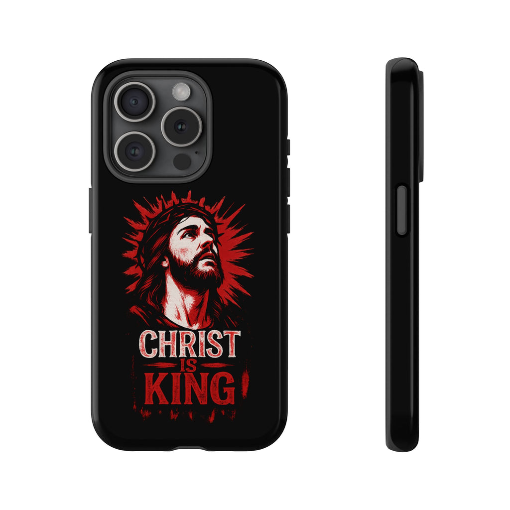 Christ is King Phone Case, Tough Phone Cover for Christian Faith