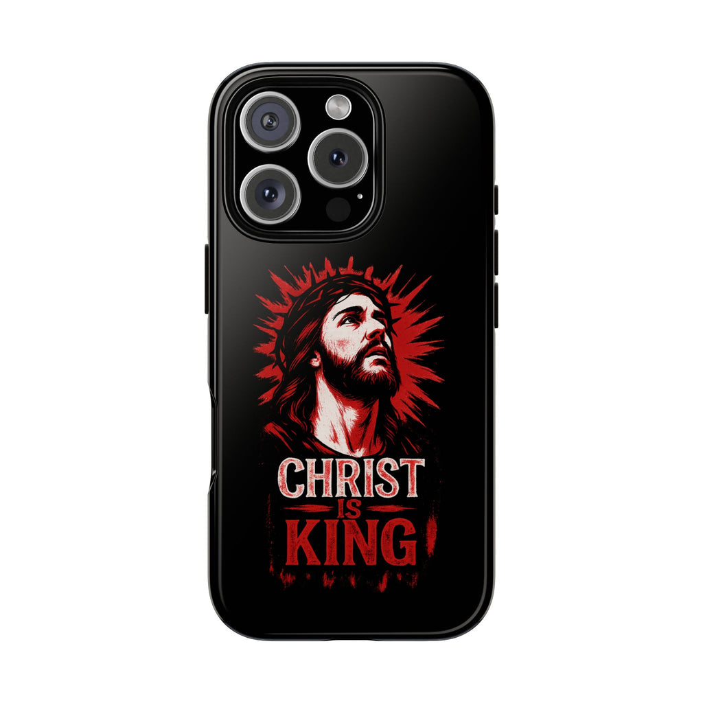 Christ is King Phone Case, Tough Phone Cover for Christian Faith