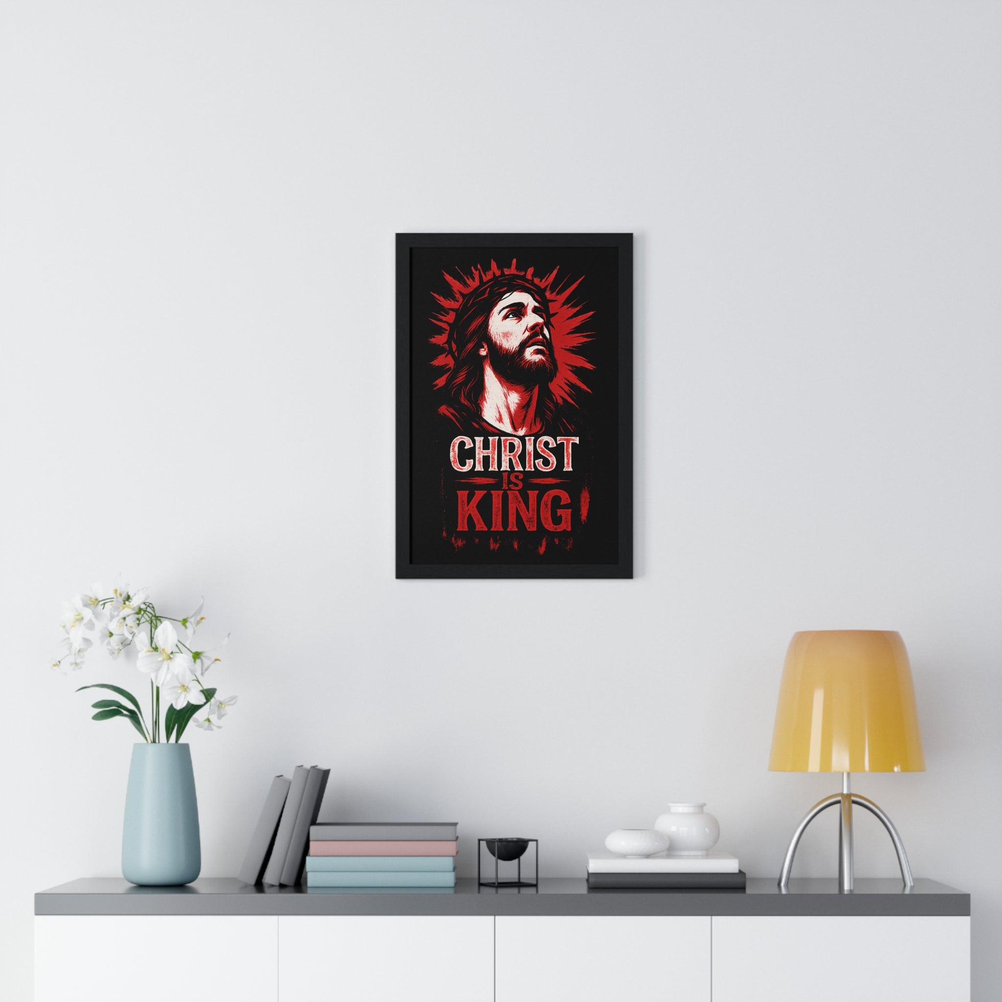 Christ is King Vertical Framed Poster, Christian Art