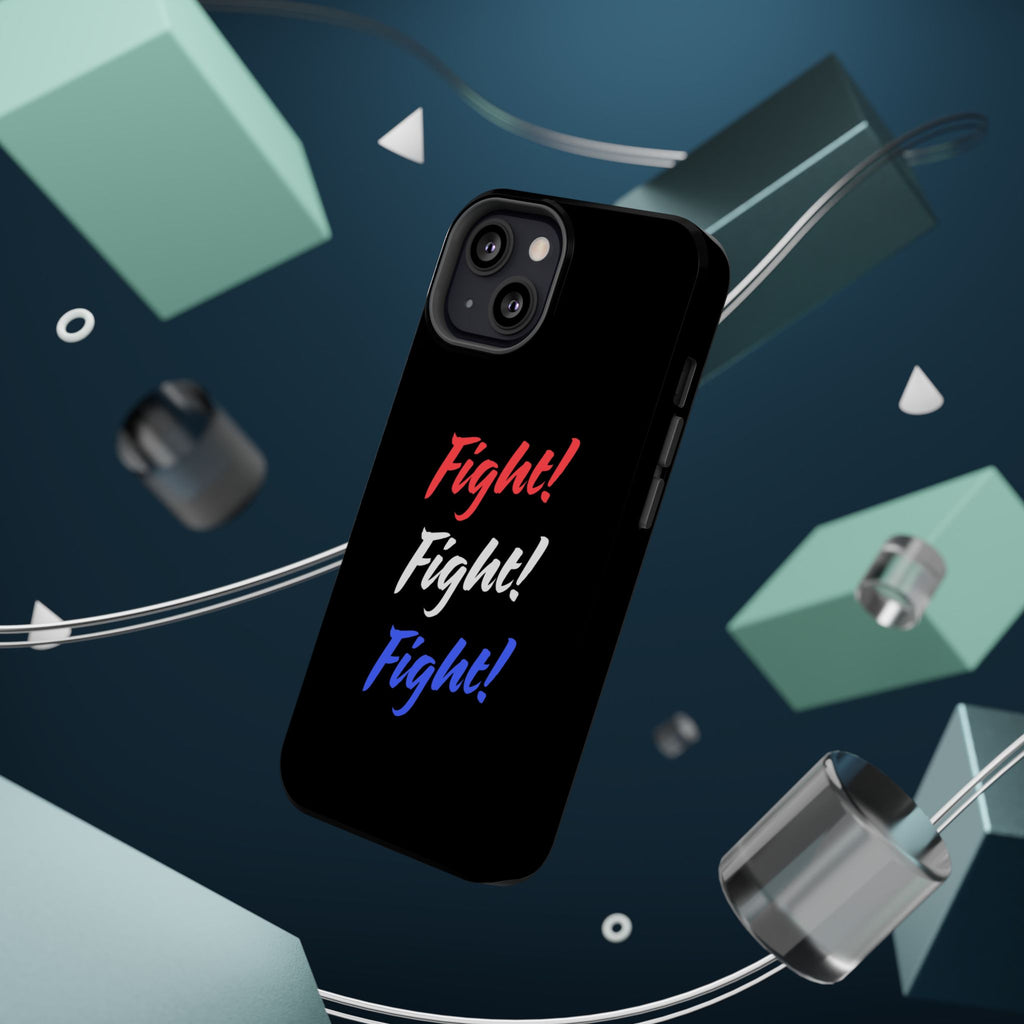 Magnetic Phone Cases, Motivational Phone Cover, Fight! Fight! Fight! Case, Personalized Phone Accessory, Unique Gift for Fighters