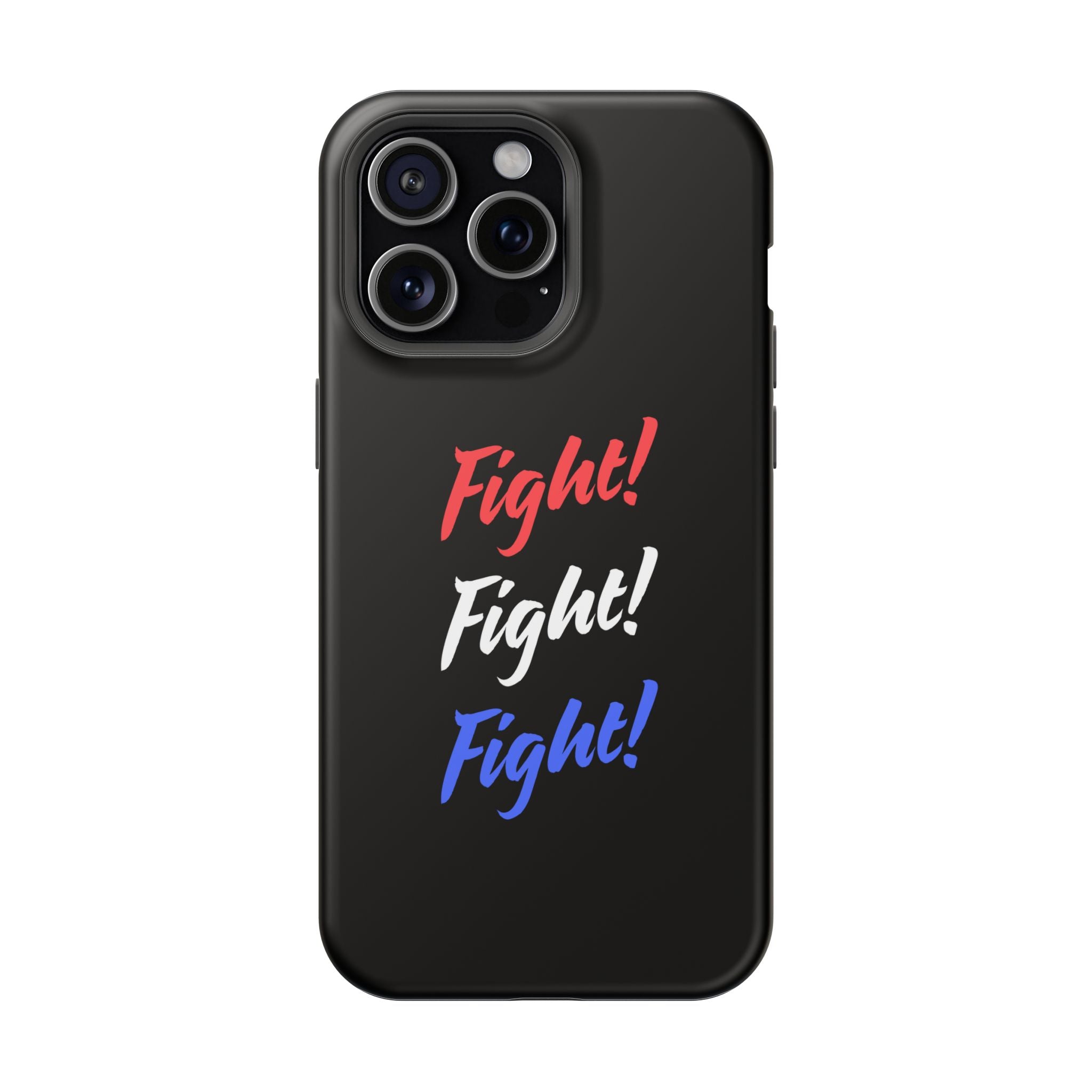 Magnetic Phone Cases, Motivational Phone Cover, Fight! Fight! Fight! Case, Personalized Phone Accessory, Unique Gift for Fighters