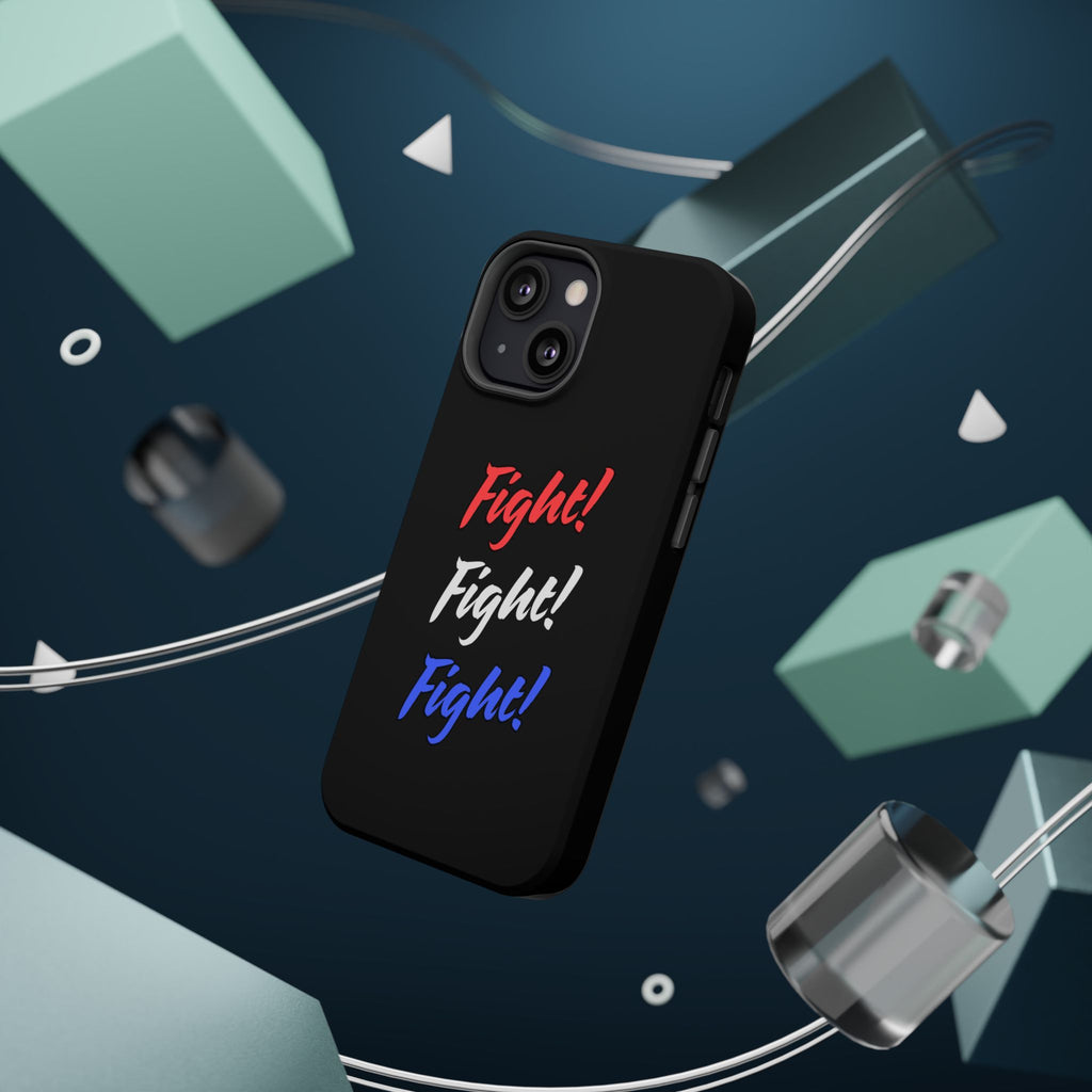 Magnetic Phone Cases, Motivational Phone Cover, Fight! Fight! Fight! Case, Personalized Phone Accessory, Unique Gift for Fighters