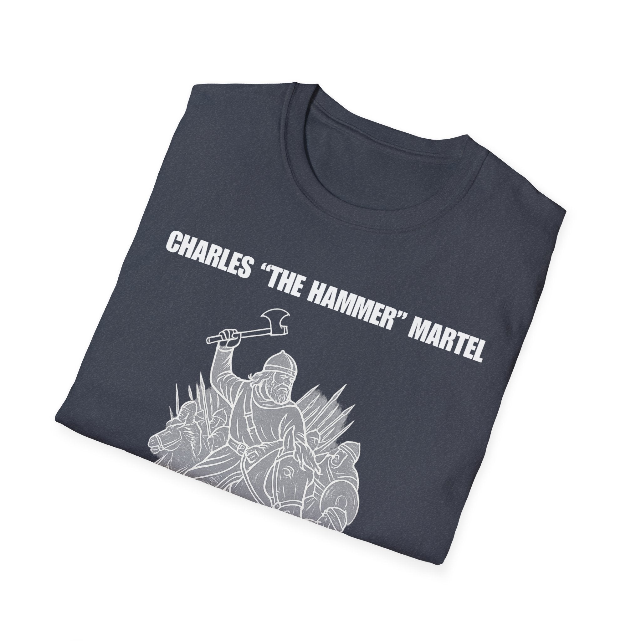 Charles "The Hammer" Martel Softstyle Cotton T-Shirt
