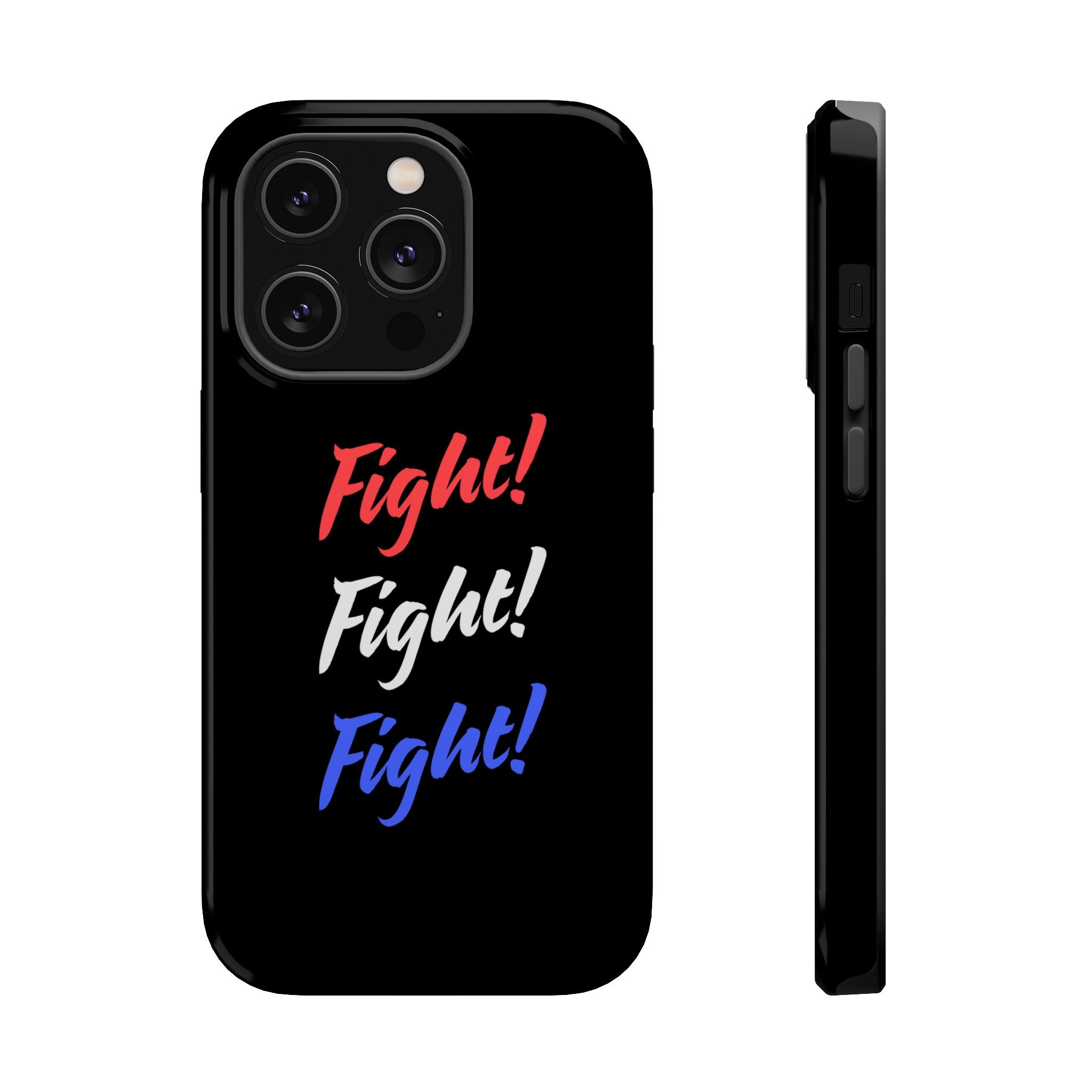 Magnetic Phone Cases, Motivational Phone Cover, Fight! Fight! Fight! Case, Personalized Phone Accessory, Unique Gift for Fighters