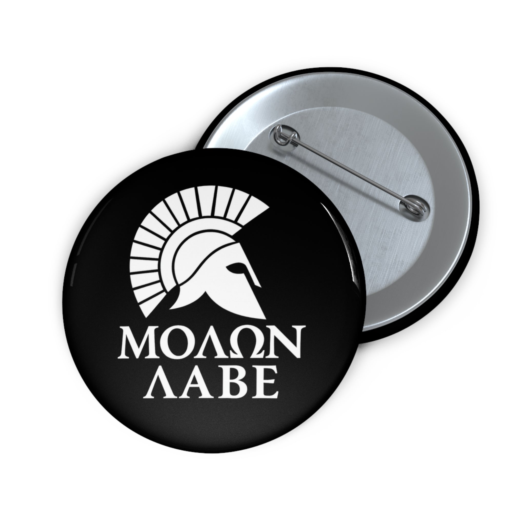 Molon Labe "Come and Take It!" in Greek Custom Pin Buttons Custom Pin Buttons