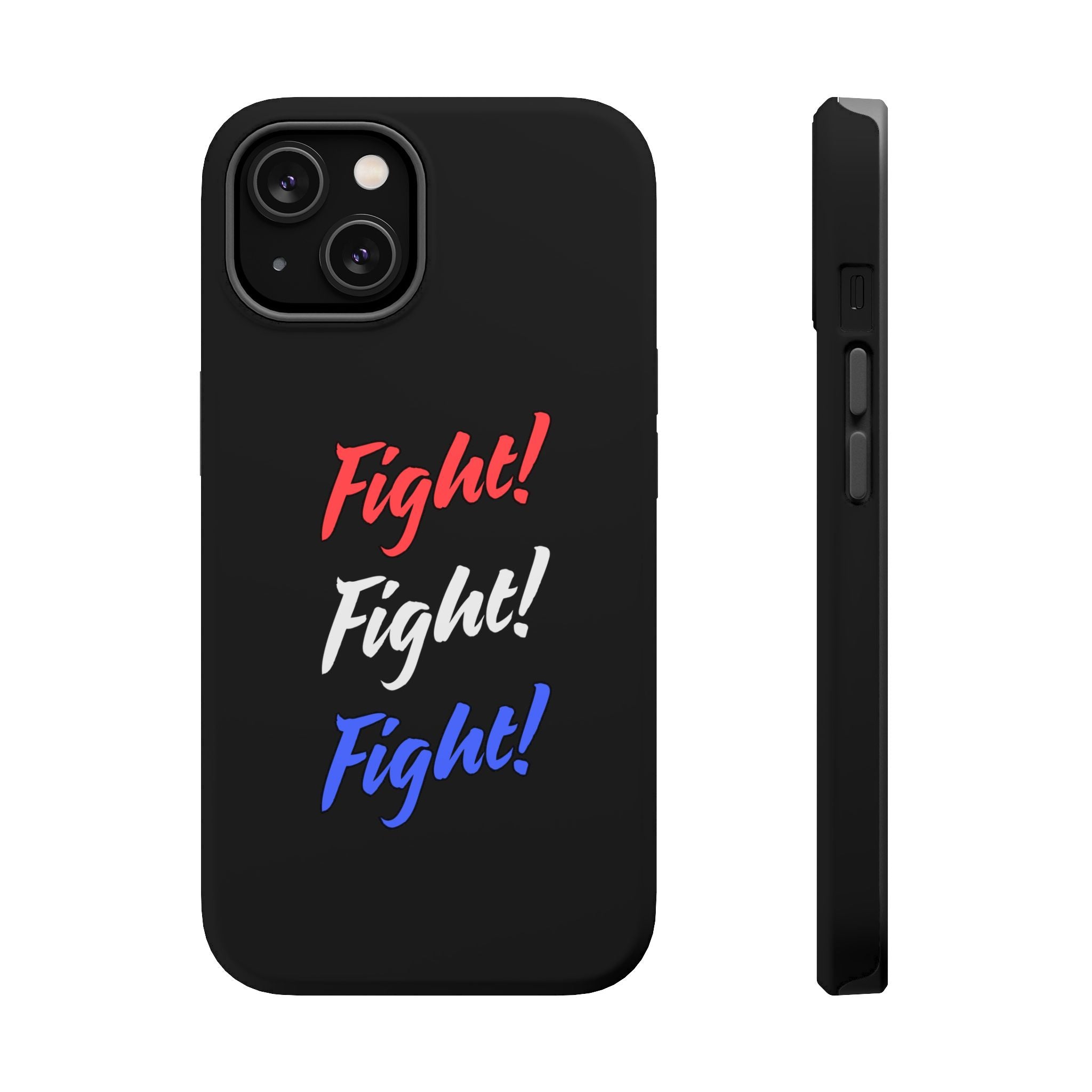 Magnetic Phone Cases, Motivational Phone Cover, Fight! Fight! Fight! Case, Personalized Phone Accessory, Unique Gift for Fighters