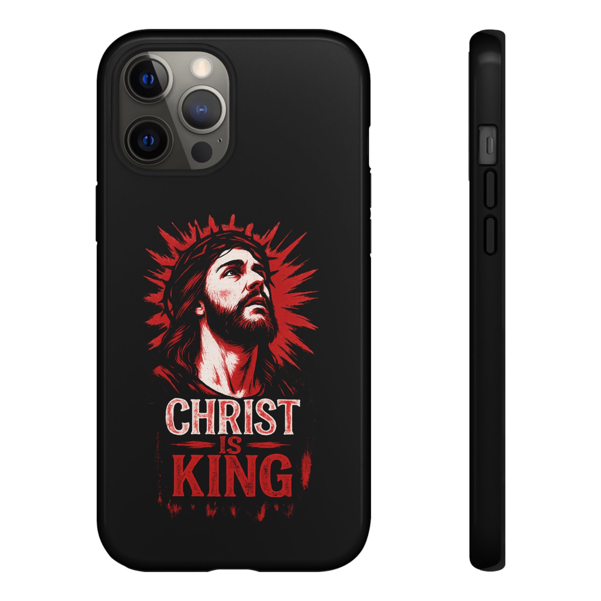 Christ is King Phone Case, Tough Phone Cover for Christian Faith