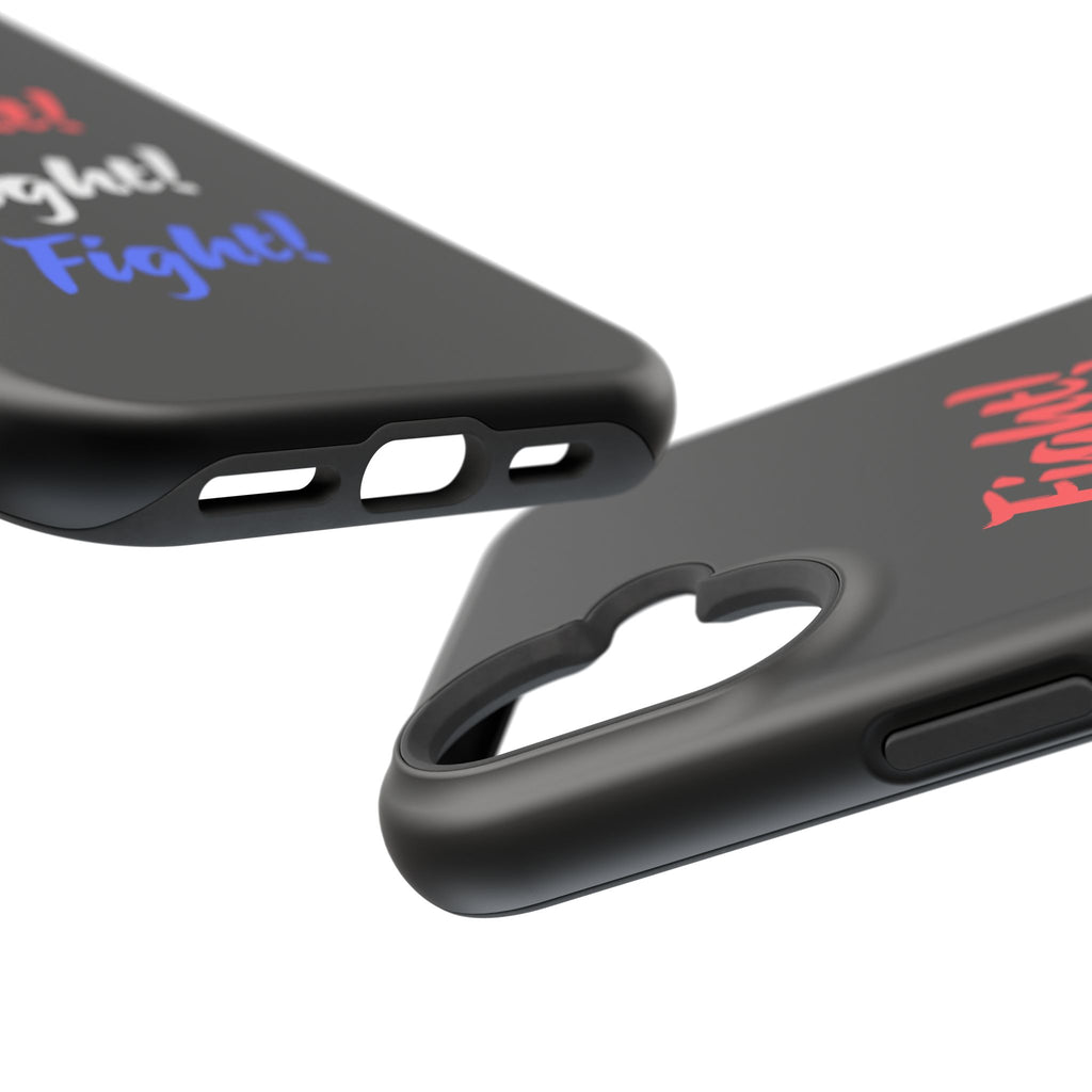 Magnetic Phone Cases, Motivational Phone Cover, Fight! Fight! Fight! Case, Personalized Phone Accessory, Unique Gift for Fighters