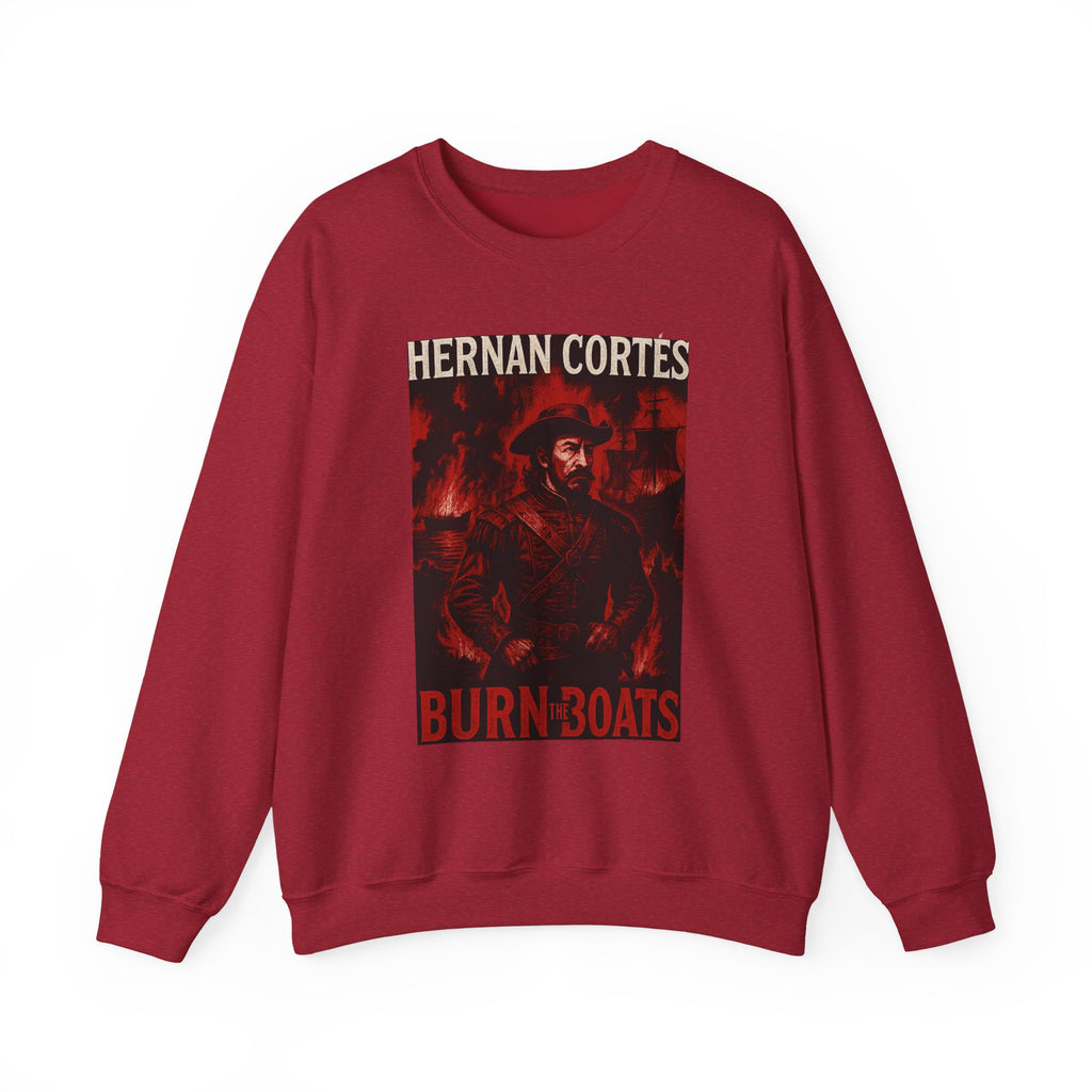 Hernan Cortes Burn The Boats Crewneck Sweatshirt