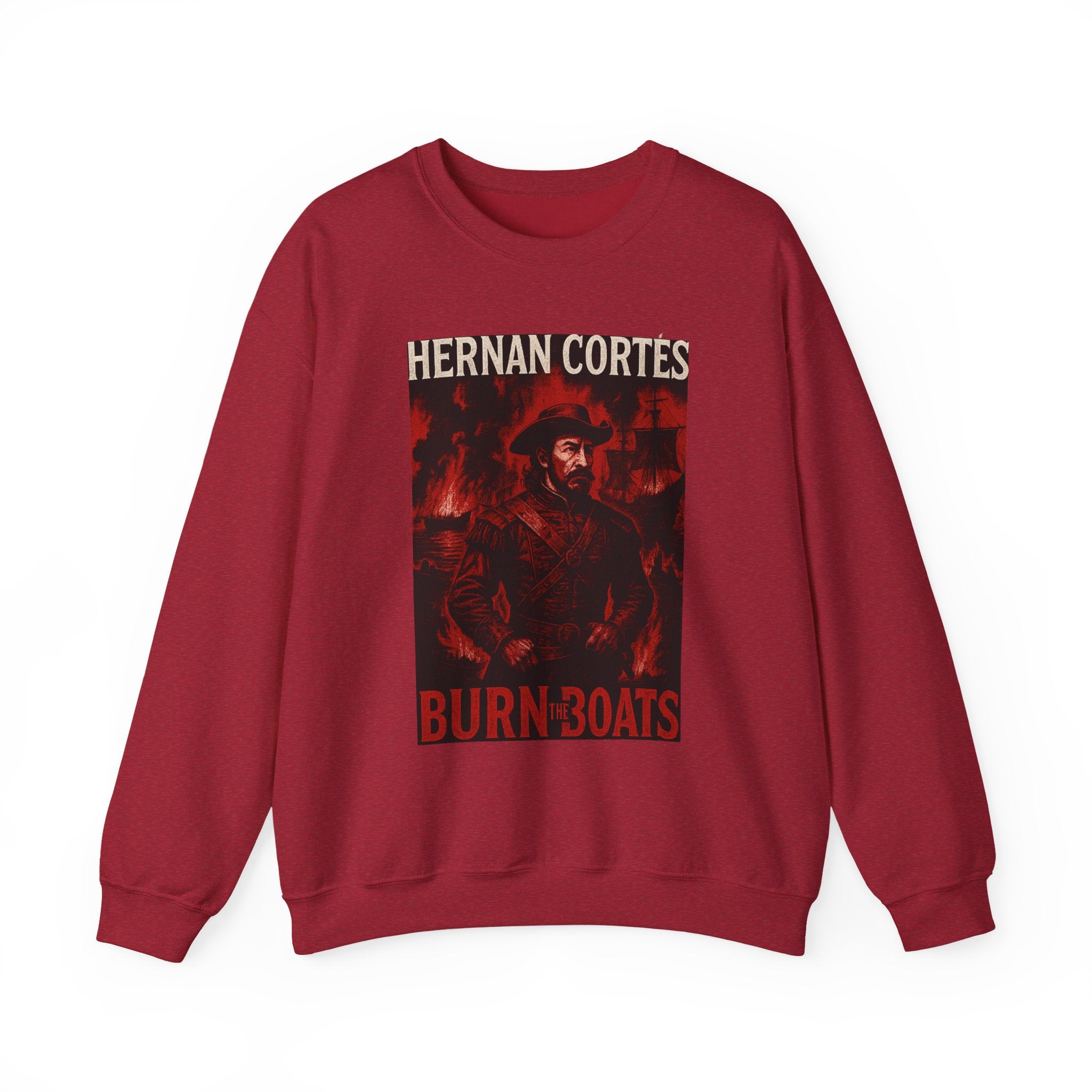 Hernan Cortes Burn The Boats Crewneck Sweatshirt