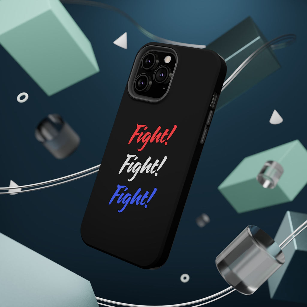 Magnetic Phone Cases, Motivational Phone Cover, Fight! Fight! Fight! Case, Personalized Phone Accessory, Unique Gift for Fighters