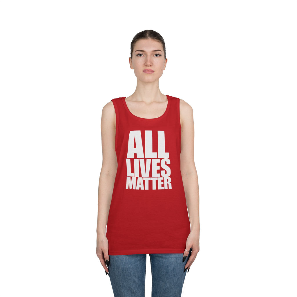 All Lives Matter White Text Heavy Cotton Tank Top