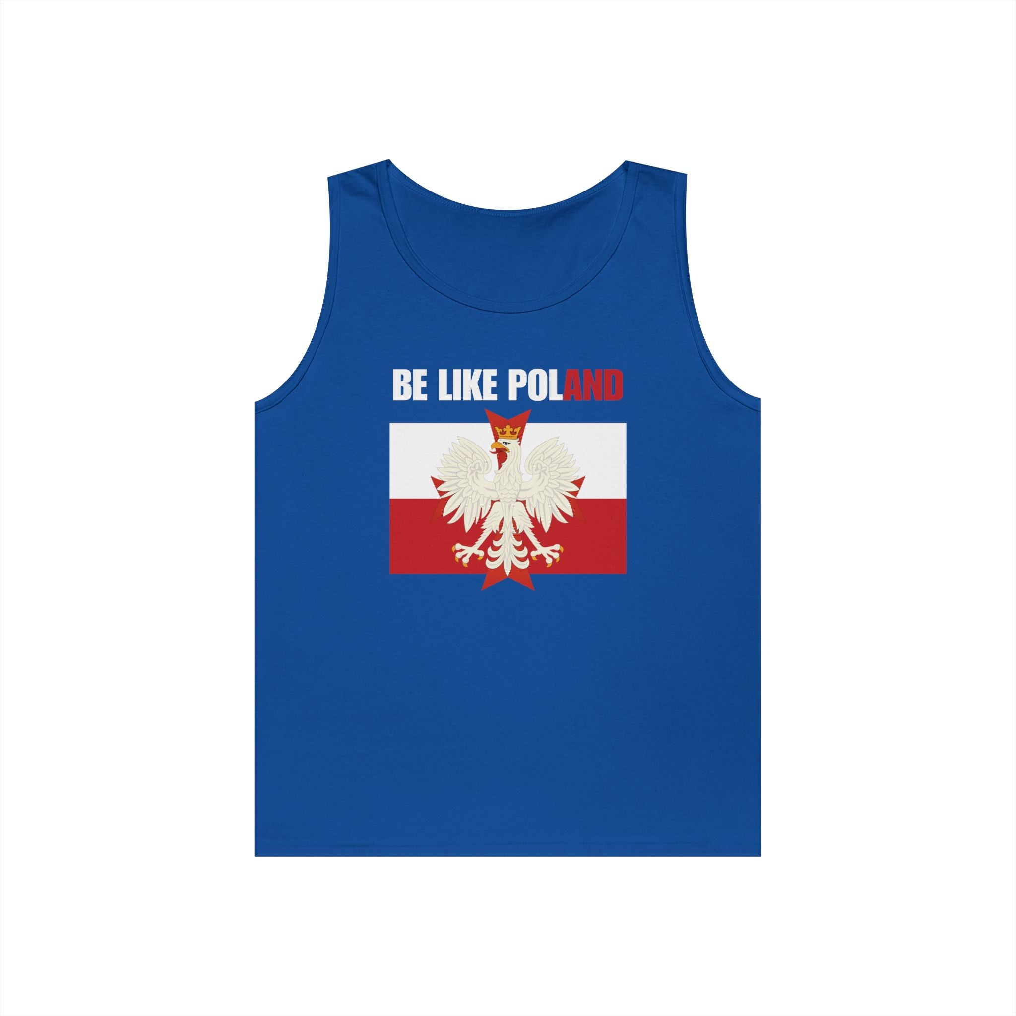 Be Like Poland Polish Eagle and Cross Heavy Cotton Tank Top