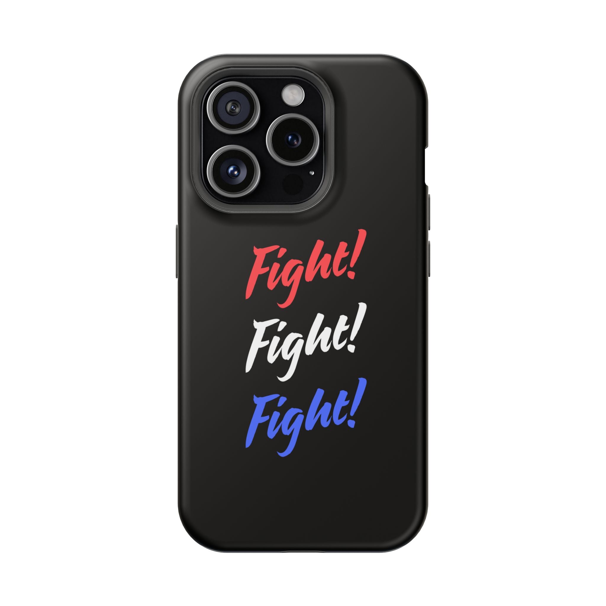 Magnetic Phone Cases, Motivational Phone Cover, Fight! Fight! Fight! Case, Personalized Phone Accessory, Unique Gift for Fighters