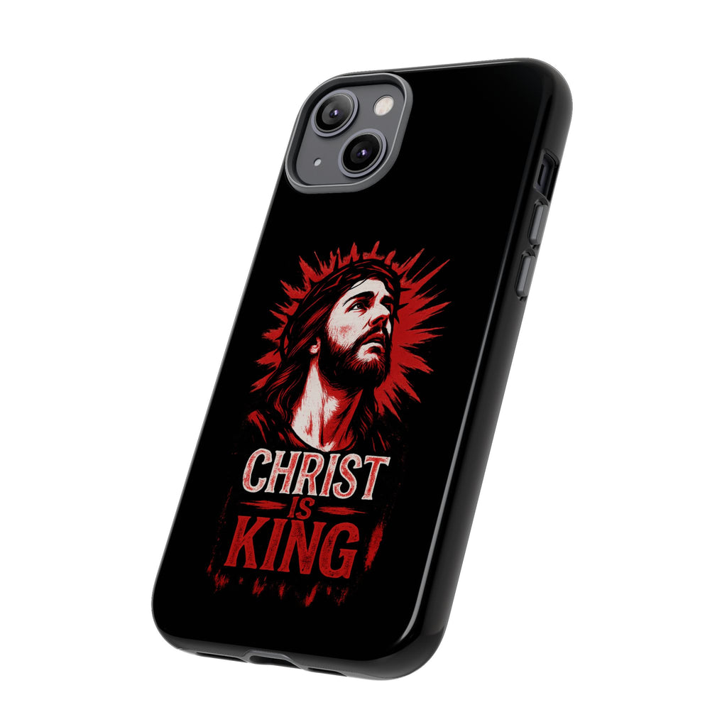 Christ is King Phone Case, Tough Phone Cover for Christian Faith