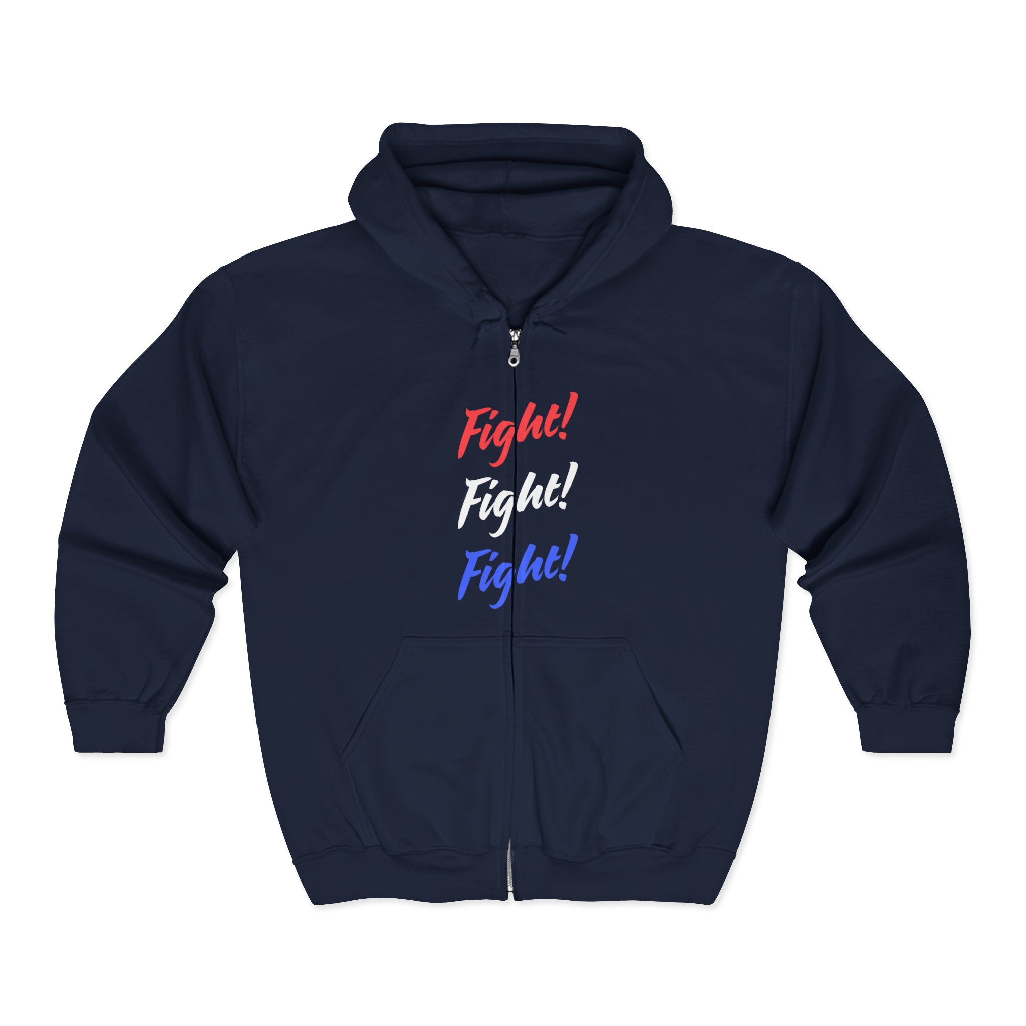 Fight! Fight! Fight! Zip-Up Hoodie, Fight, Fight, Fight Zip-Up Sweatshirt