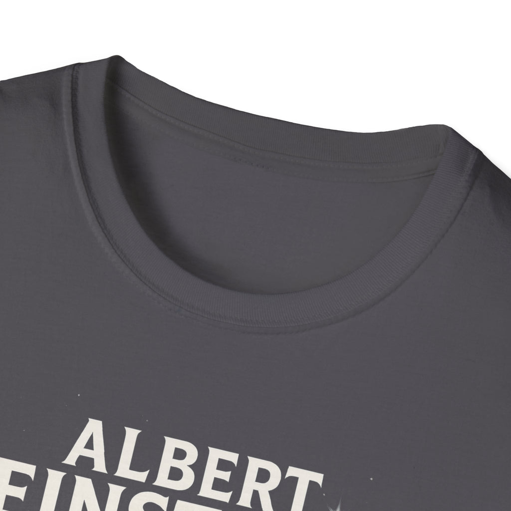 Albert Einstein Unisex T-Shirt - Inspirational Science Tee, Gift for Science Lovers