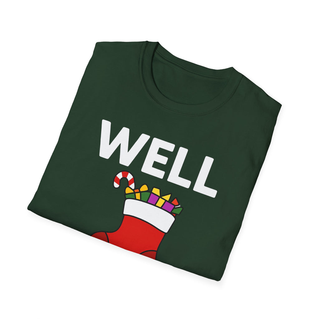 Well Hung Christmas T-Shirt | Funny Holiday Tee | Christmas Stocking Humor Shirt