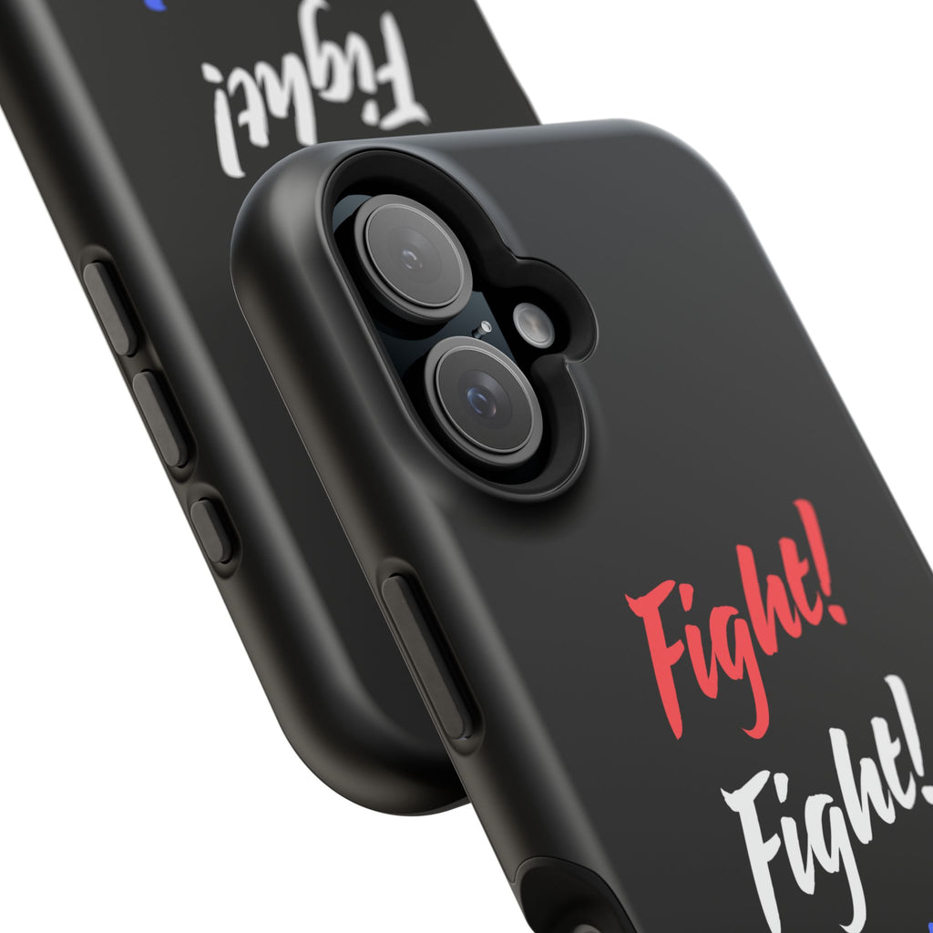 Magnetic Phone Cases, Motivational Phone Cover, Fight! Fight! Fight! Case, Personalized Phone Accessory, Unique Gift for Fighters