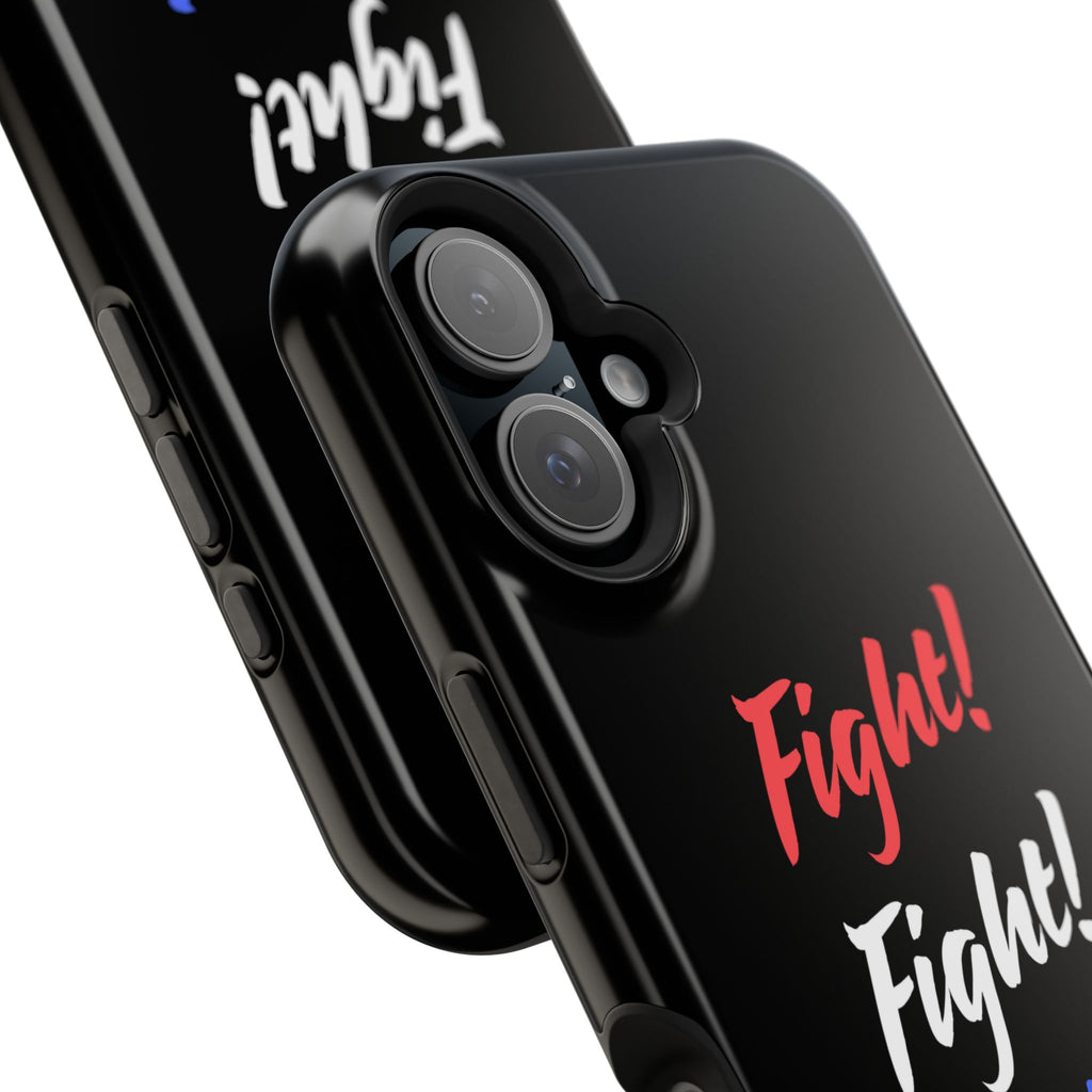 Magnetic Phone Cases, Motivational Phone Cover, Fight! Fight! Fight! Case, Personalized Phone Accessory, Unique Gift for Fighters