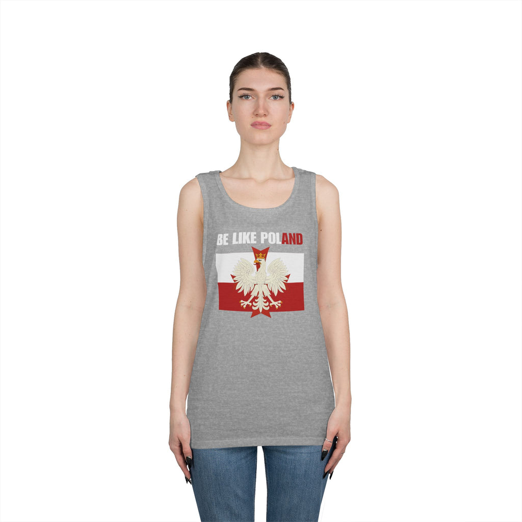 Be Like Poland Polish Eagle and Cross Heavy Cotton Tank Top