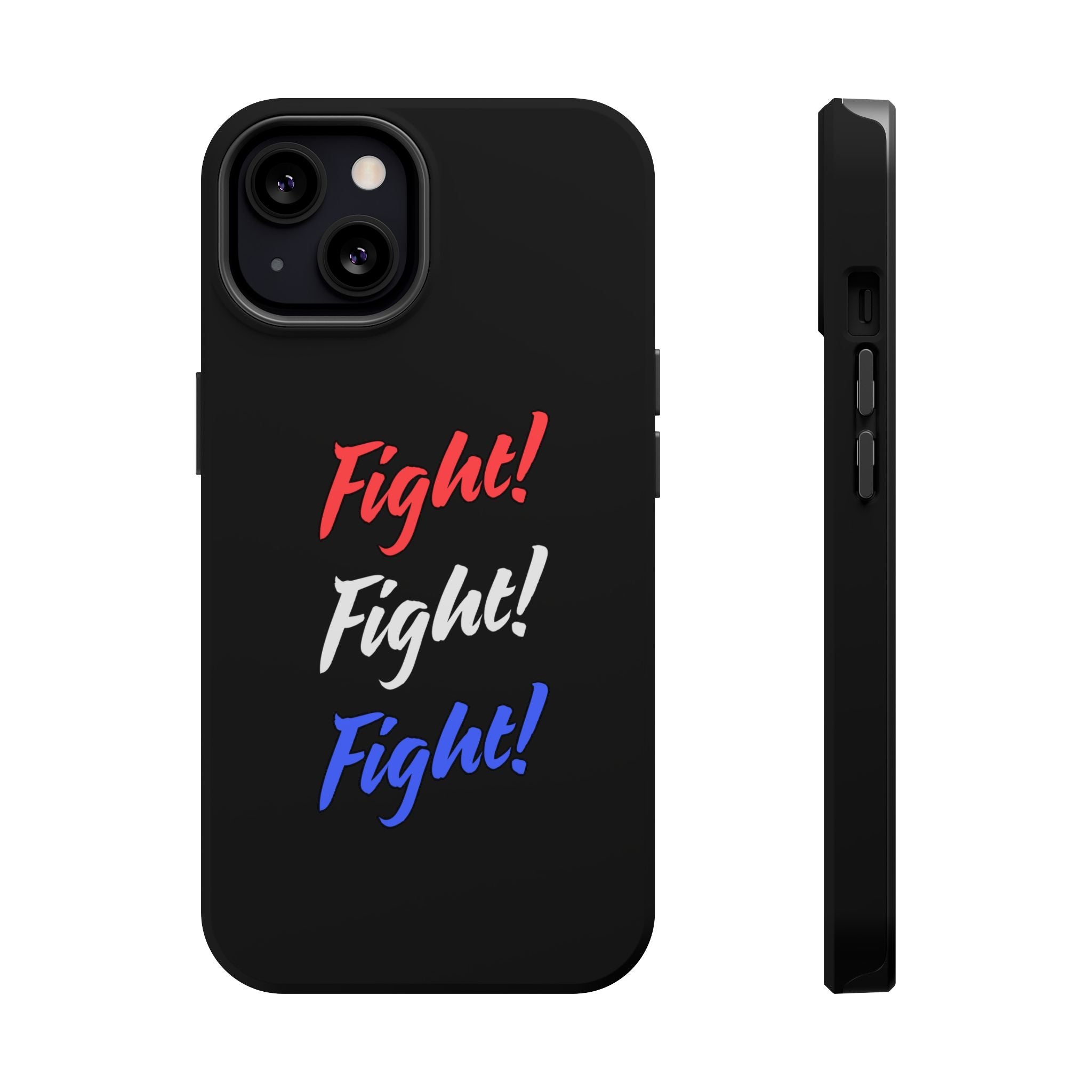 Magnetic Phone Cases, Motivational Phone Cover, Fight! Fight! Fight! Case, Personalized Phone Accessory, Unique Gift for Fighters