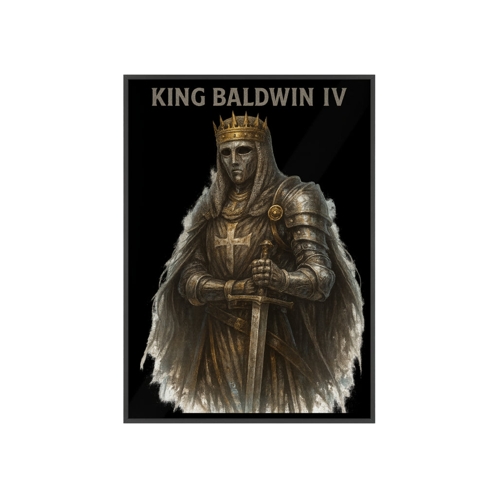 Historical King Baldwin IV Poster with Wooden Frame